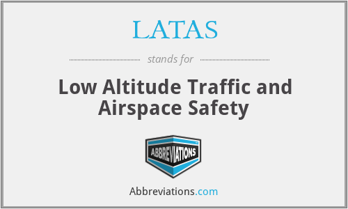 What is the abbreviation for low altitude traffic and airspace safety?